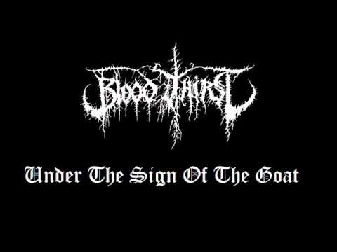 Bloodthirst - Under The Sign Of The Goat