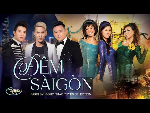 Đêm Sàigòn | Bảo Hân, Hồ Lệ Thu, Thùy Vân, Mai Tiến Dũng, Justin Nguyễn, Anh Tú