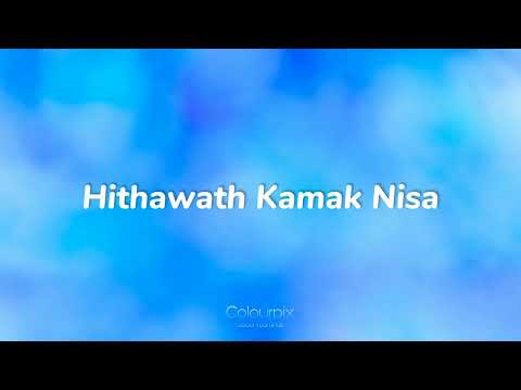 Hithawath Kamak Nisa Slowed Reverb