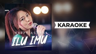 Download lagu Happy Asmara - ILu Imu Karaoke Koplo ( Lagi Lagi Ku Nggak Bisa Tidur ) mp3