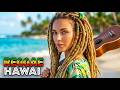 REGGAE HAWAI 2026 Viral Tropical Sunset Mix For Relaxing Island Happiness