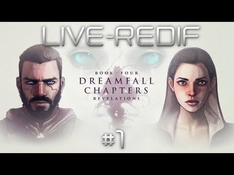 DreamFall Chapters : Revelations - Ambiance Lugubre | LIVE PLAY #1 [FR]