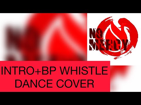 Intro+BLACKPINK-Whistle (Dance Cover NOMERCY) 18-03-2017