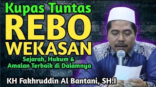 Download lagu Rebo Wekasan: Sejarah Rebo Wekasan – Amalan Rebo Wekasan & Doa Rebo Wekasan |KH Fakhruddin AlBantani mp3