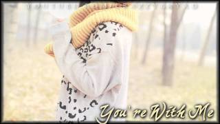 You're With Me - August Rigo ♥