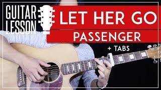 Let Her Go Guitar Tutorial - Passenger Guitar Lesson  🎸|Fingerpicking + Easy Chords + Guitar Cover|