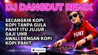 Download lagu DJ Dangdut Remix Viral 2026 🔥 Secangkir Kopi & Kopi Tanpa Gula Full Bass Jedag Jedug mp3