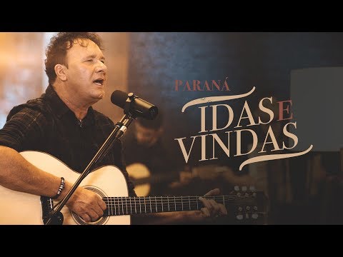 Paraná - Idas e Vindas |  Buscar Estrelas (Clipe Oficial)