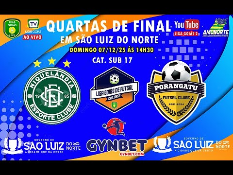 LIGA GOIÁS 2025 CATEG. BASE 2025 - 4ª DE FINAL - NIQUELÂNDIA EC X PORANGATU FUTSAL