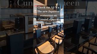 Explore Cunard's new Japanese restaurant Aji Wa on their new ship Queen Anne #cruise #japanesefood