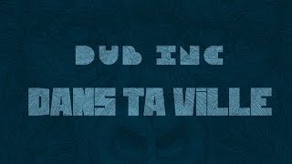 Dans ta ville Lyrics English Translation