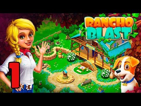 RANCHO BLAST STORY WALKTHROUGH - PART 1