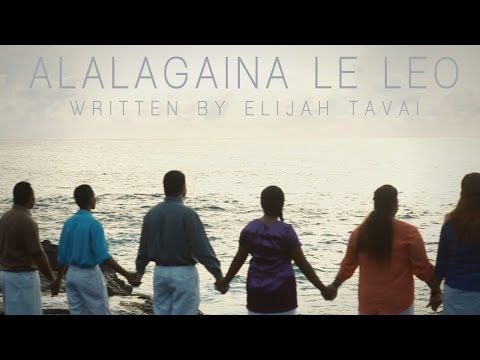 ALALAGAINA LE LEO - Alofa Tunoa - Praise Team 2015 - Official Music Video 2015