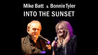 Mike Batt &amp; Bonnie Tyler - Into The Sunset