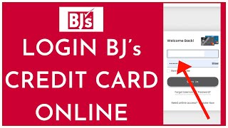 How to Login BJ's Credit Card Online 2023