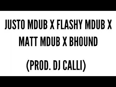 [FREE] JUSTO MDUB X FLASHY MDUB X MATT MDUB X BHOUND "Sexy Pie" (PROD. DJ CALLI)