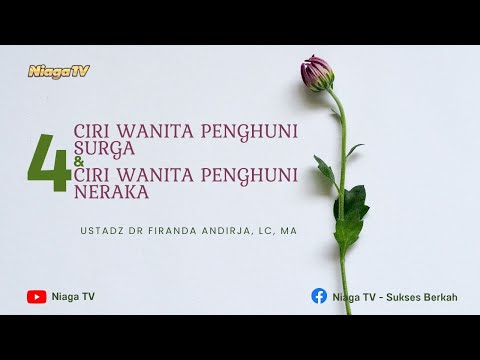 🔴Live I 4 CIRI WANITA PENGHUNI SURGA DAN WANITA PENGHUNI NERAKA Ustadz Dr. Firanda Andirja,LC.,MA.