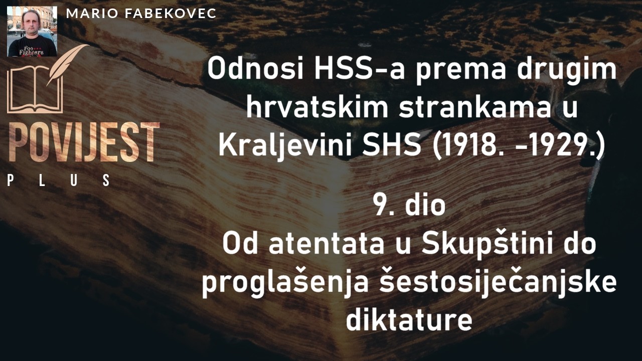 Odnosi HSS-a prema drugim hrvatskim strankama u Kraljevini SHS (1918. - 1929.) 9. dio #povijestplus