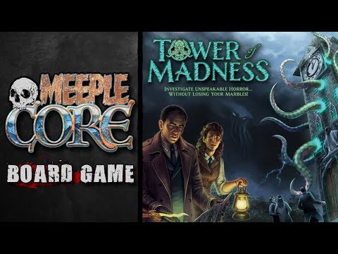 MeepleCore Podcast EP61 - Tower of Madness