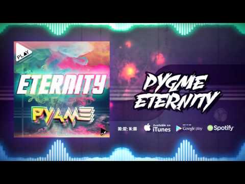 DJ Pygme - Eternity [Electro House] [2016]