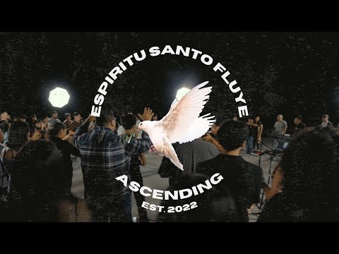 Espíritu Santo Fluye Live Cover - Ascending
