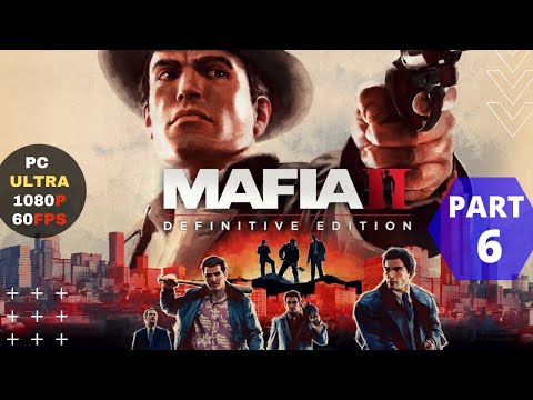 Mafia 3 Definitive Edition Walkthrough Gameplay Part 6 [PC 1080p 60FPS] No Commentary