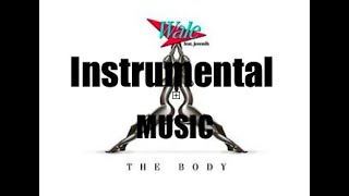 Wale (ft. Jeremiah) - The Body - Instrumental