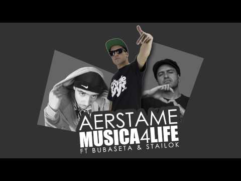 Aerstame - Musica4life Ft Bubaseta & Stailok