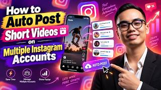 How to Auto Post Short Videos on Multiple Instagram Accounts