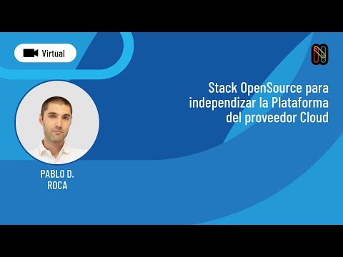 Stack OpenSource para independizar la Plataforma del proveedor Cloud