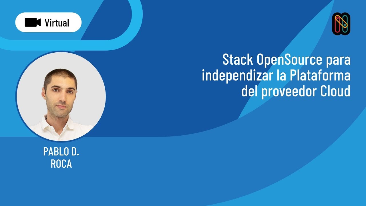 Stack OpenSource para independizar la Plataforma del proveedor Cloud