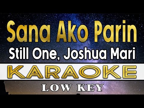Sana Ako Parin - Still One, Joshua Mari, Yhanzy, Zync (KARAOKE) Low Key