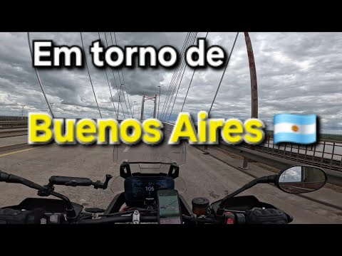 VIAGEM DE MOTO PARA O USHUAIA (PARTE 3) / EM TORNO DE BUENOS AIRES