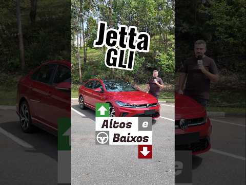 Jetta GLI, altos e baixos!