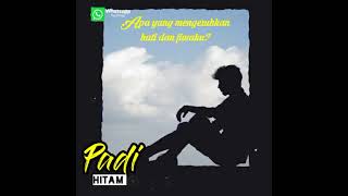 Download lagu #storywa . #30detik . lagu padi. ( hitam). mp3