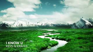 I Know U Keys N Krates BassBoostedMusic