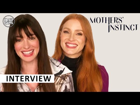 Anne Hathaway & Jessica Chastain Interview - Mothers' Instinct