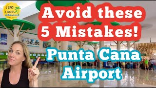 Avoid these 5 Mistakes at the Punta Airport | Punta Cana Travel Tips