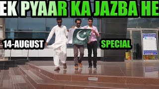 Ek Pyar Ka Jazba | Independence Day Song | 14 August 2021