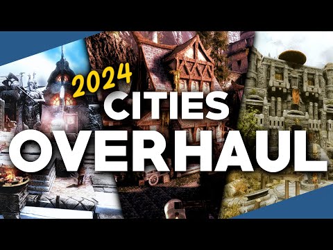 How To Overhaul Your Skyrim Cities With Mods