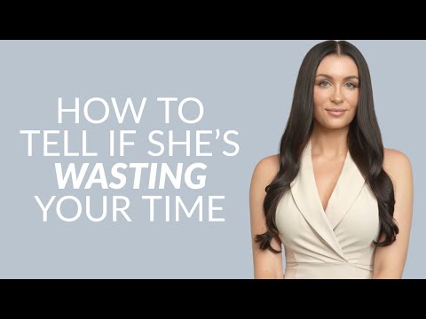 4 Signs She's Wasting Your Time (& She’s Not Into You)