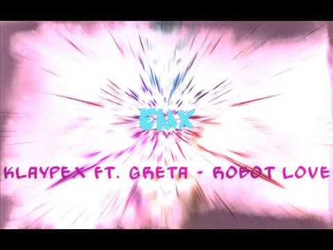 [Future Funk] Klaypex  - Robot Love (ft. GRETA)