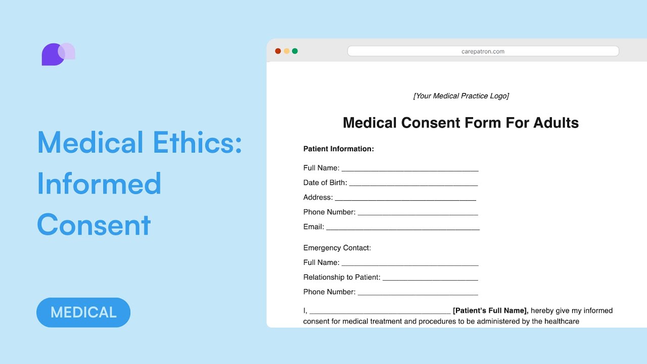 Medical ethics and consent forms