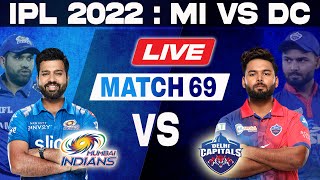 LIVE: Mumbai vs Delhi, Match 69 | Toss & Pre-Match | MI VS DC | IPL LIVE 2022