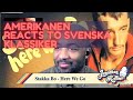 Amerikanen Reacts To Svenska Klassiker Stakka Bo Here We Go