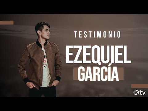 Ezequiel García - Testimonio