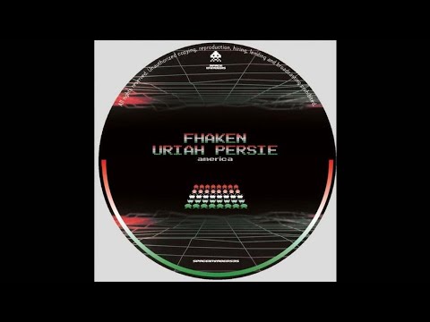Fhaken, Uriah Persie - America (SPACEINVADERS35)