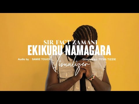 FACT ZAMANI - EKIKURU NAMAGARA (official visualizer 2024)