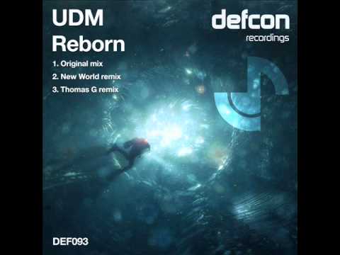 UDM - Reborn (New World Rmx) [DEF093] OUT NOW!!