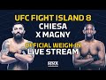 UFC Fight Island 8: Chiesa vs. Magny Official Weigh-In LIVE Stream - MMA Fighting